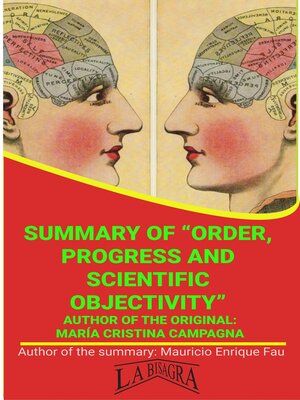 cover image of Summary of "Order, Progress and Scientific Objectivity" by María Cristina Campagna